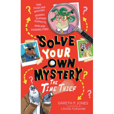 Solve Your Own Mystery: The Time Thief