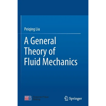 A General Theory of Fluid Mechanics
