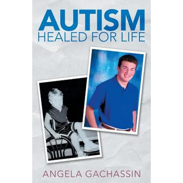 Autism Healed for Life