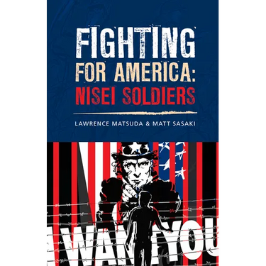 Fighting for America: Nisei Soldiers