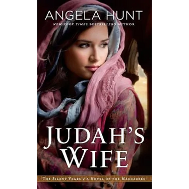 Judah's Wife: A Novel of the Maccabees