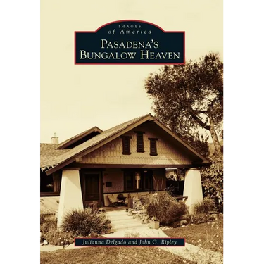 Pasadena's Bungalow Heaven