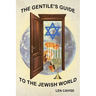 The Gentile's Guide to the Jewish World