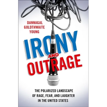 Irony and Outrage