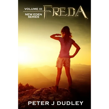 Freda: Volume III in the New Eden series