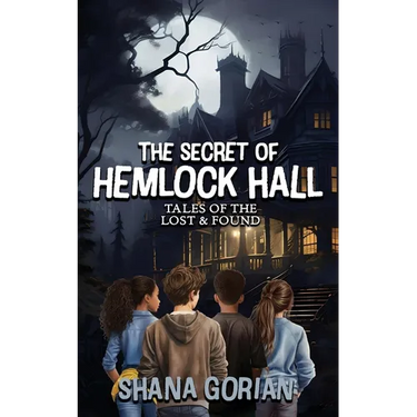 The Secret of Hemlock Hall: Tales of the Lost & Found