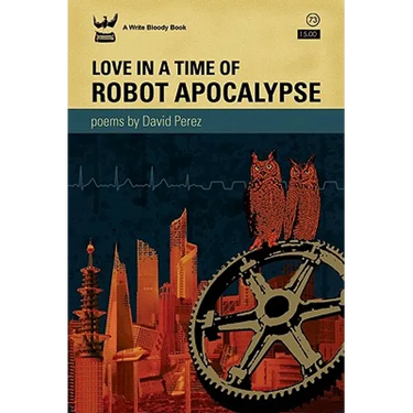 Love in a Time of Robot Apocalypse