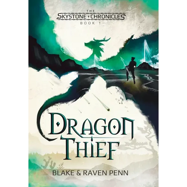 The Skystone Chronicles Book 1: Dragon Thief