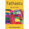 Tathastu: 'As you wish'