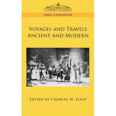 Voyages and Travels Ancient and Modern