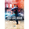 This Late Hour