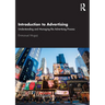 Introduction to Advertising: Understanding and Managing the Advertising Process