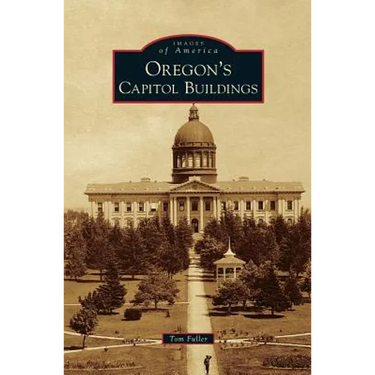 Oregon's Capitol Buildings