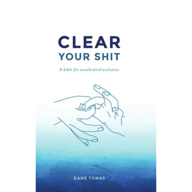 Clear Your Shit (hardcover)