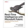 Real-Time Intelligence with Microsoft Fabric: Empowering Data-Driven Decisions in the Era of AI