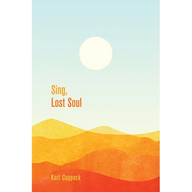 Sing, Lost Soul