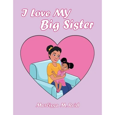 I Love My Big Sister