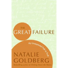 The Great Failure: My Unexpected Path to Truth