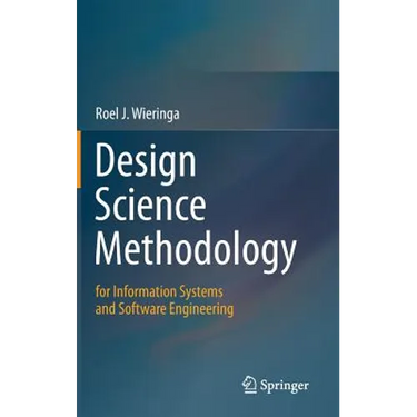 Design Science Methodology for Information Systems and Software Engineering