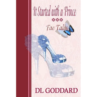 It Started With a Prince: Fae Tales