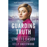 Guarding Truth: An Elite Guardians Novel