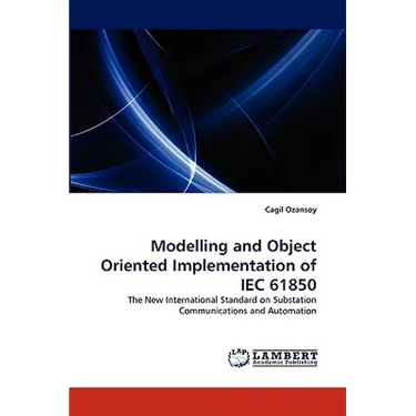 Modelling and Object Oriented Implementation of Iec 61850