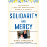 Solidarity and Mercy: The Power of Christian Humanitarian Efforts in Ukraine