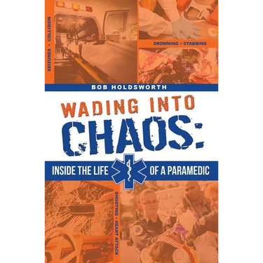 Wading Into Chaos: Inside the Life of a Paramedic