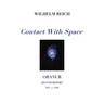 Contact With Space: Oranur; Second Report 1951 - 1956