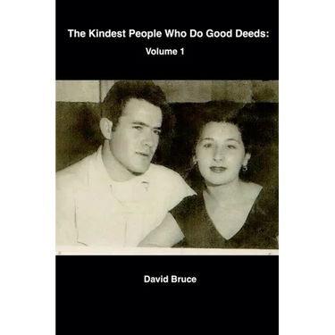 The Kindest People Who Do Good Deeds: Volume 1