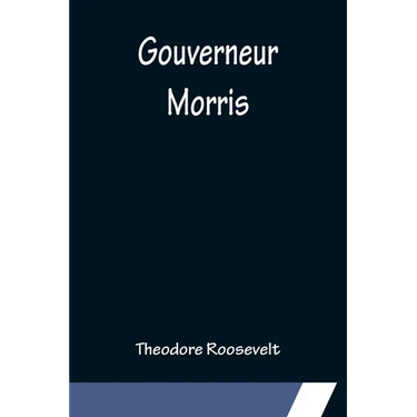 Gouverneur Morris