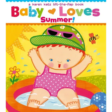 Baby Loves Summer!