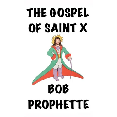 The Gospel According to Saint X