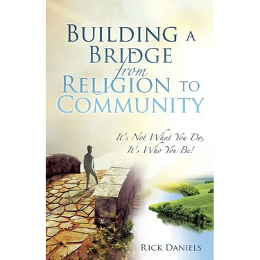 Building a Bridge from Religion to Community