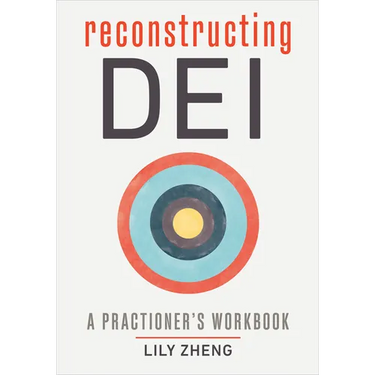 Reconstructing Dei: A Practitioner's Workbook