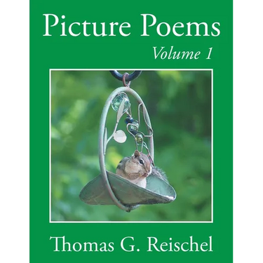 Picture Poems Volume 1