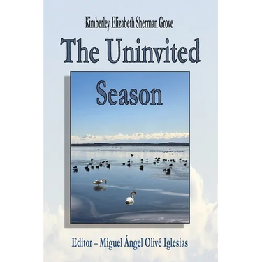 The Uninvited Season