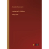 Louise de la Valliere: in large print