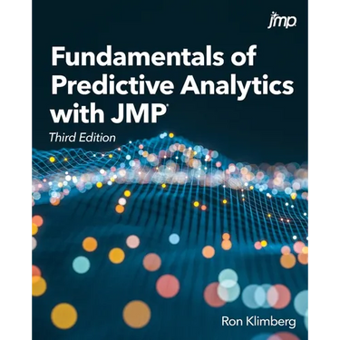 Fundamentals of Predictive Analytics with JMP, Third Edition
