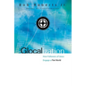 The Glocalization: How Followers of Jesus Engage a Flat World