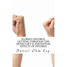 Florida Divorce: Getting Through the Monetary & Emotional Effects of Divorce