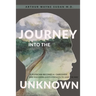 Journey Into The Unknown