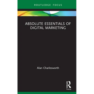 Absolute Essentials of Digital Marketing