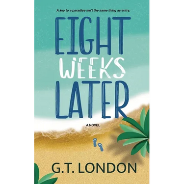 Eight Weeks Later