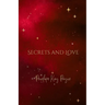 Secrets And Love