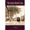 The Grace Murder Case