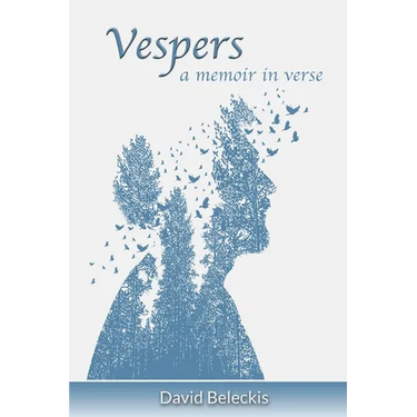 Vespers - a memoir in verse