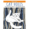 Cat Holes: Hilarious Adult Coloring Book: Coloring book