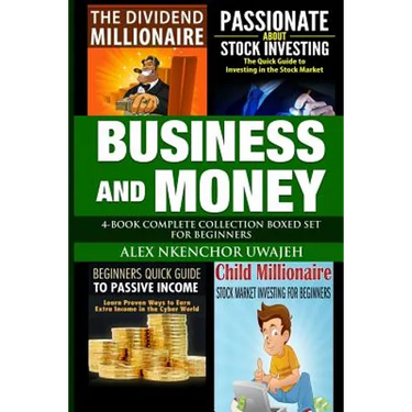 Business and Money: 4-Book Complete Collection Boxed Set For Beginners