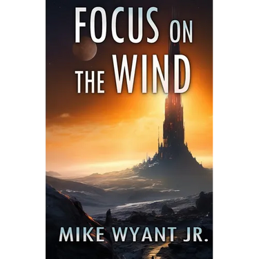 Focus on the Wind: An Anisian Convergence Novel
